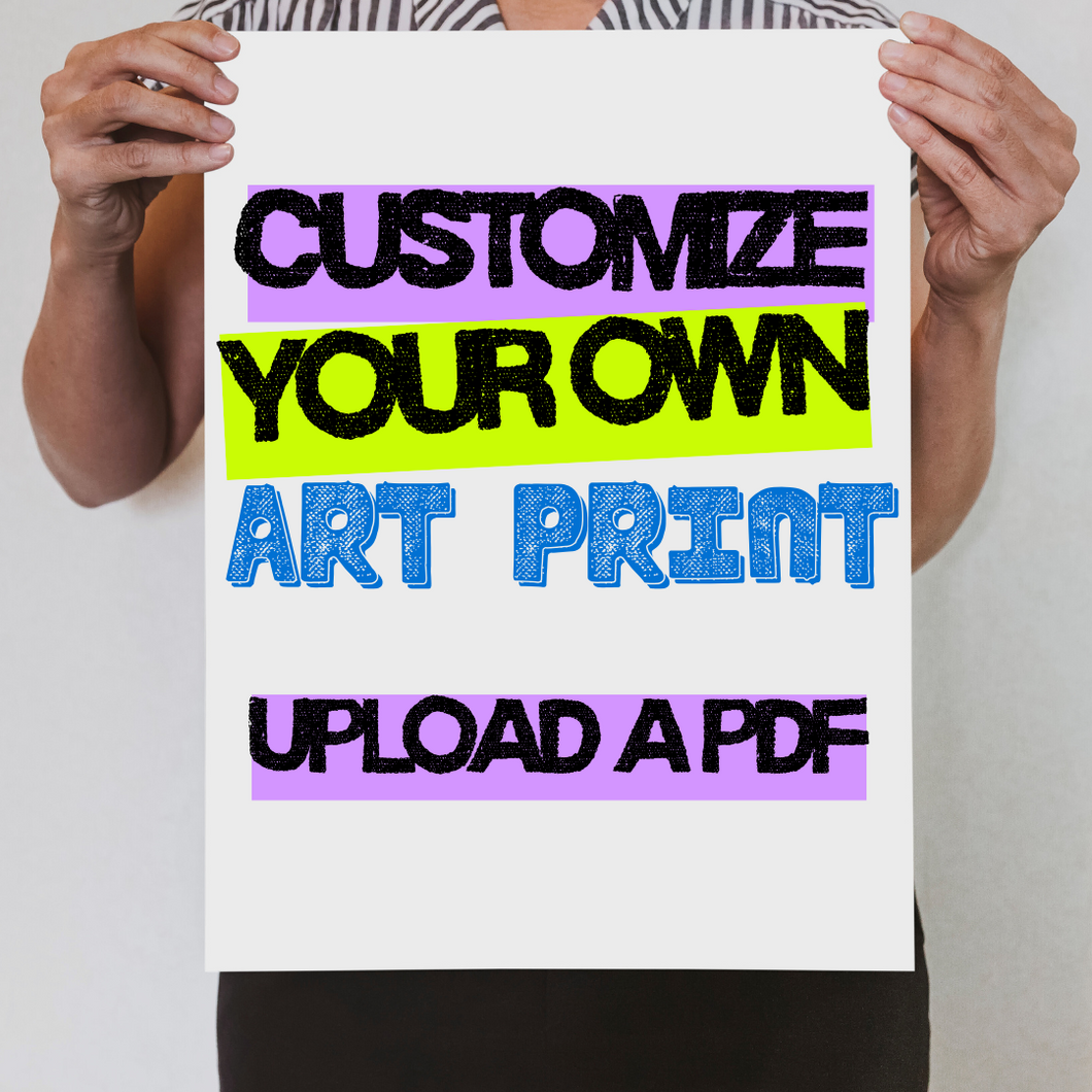 Custom Art Print